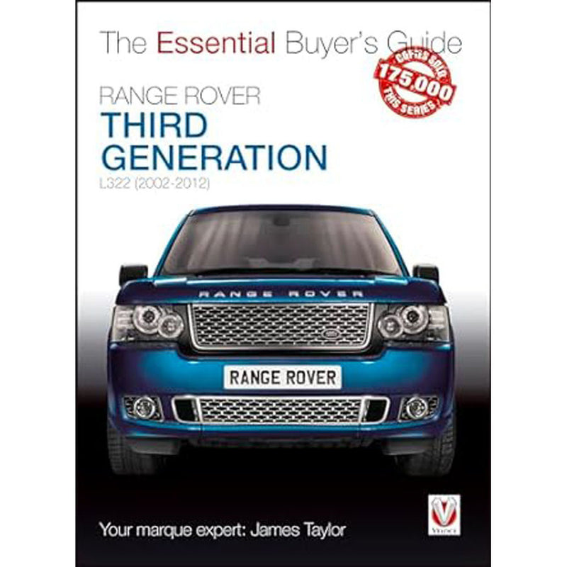 Range Rover: Third Generation L322 2002-2012 Essential Guide